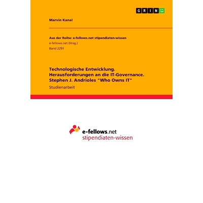 预订 Technologische Entwicklung. Herausforderungen an die IT-Governance. Stephen J. Andrioles 