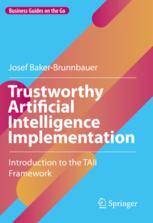 【预订】Trustworthy Artificial Intelligence Implementation 9783031182747