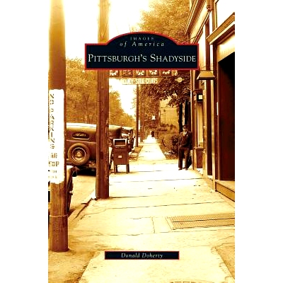 预订 Pittsburgh’s Shadyside: 9781531636524