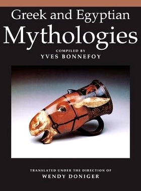 预订 Greek and Egyptian Mythologies 希腊与埃及神话流长: 9780226064543