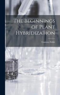 Beginnings The Plant 9781013975578 Hybridization 预订