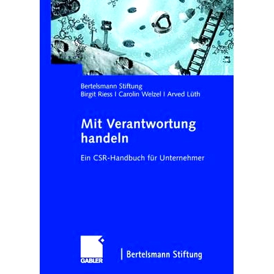 预订 Mit Verantwortung handeln: Ein CSR-Handbuch für Unternehmer: 9783834907776