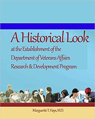 【预售】A Historical Look at the Department of Veterans Affairs Research and Development Program