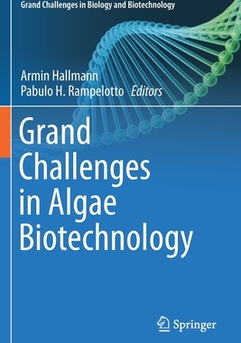 预订 Grand Challenges in Algae Biotechnology