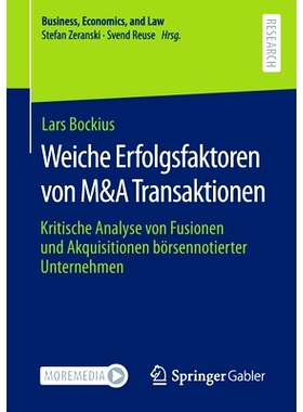 预订 Weiche Erfolgsfaktoren von M&A Transaktionen: Kritische Analyse von Fusionen und Akquisitionen börsennotierter Unt