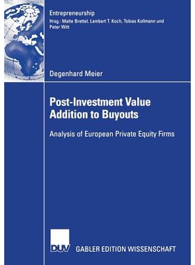 预订 Post-Investment Value Addition to Buyouts: Analysis of European Private Equity Firms: 9783835002289