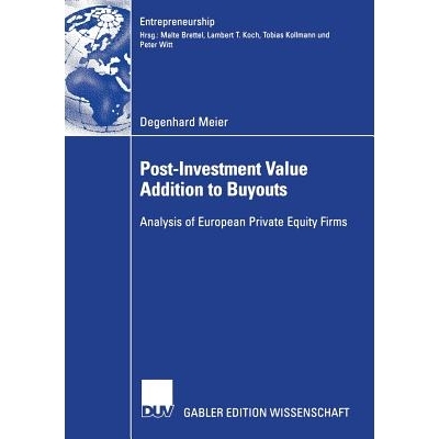 预订 Post-Investment Value Addition to Buyouts: Analysis of European Private Equity Firms: 9783835002289