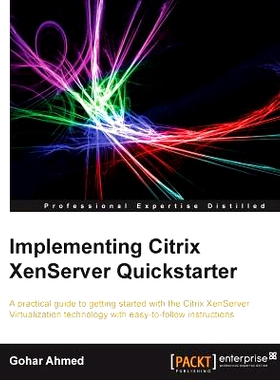 预订 Implementing Citrix XenServer Quickstarter 实施 Citrix XenServer 快速启动: 9781849689823