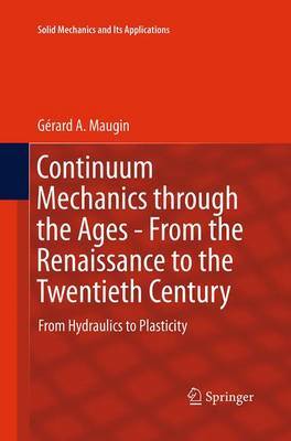 【预订】Continuum Mechanics through the Ages - From the Renaissance to the Twentieth Century
