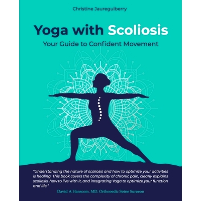 预订 Yoga with Scoliosis - Your Guide to Confident Movement