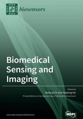 [预订]Biomedical Sensing and Imaging 9783036524542