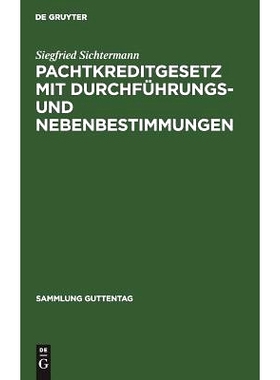 预订 Pachtkreditgesetz mit Durchführungs- und Nebenbestimmungen: Kommentar: 9783111030456