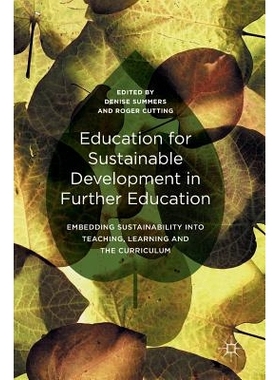 预订 Education for Sustainable Development in Further Education: Embedding Sustainability into Teaching, Learning and th