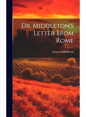 预订 Dr. Middleton’s Letter From Rome: 9781020218125