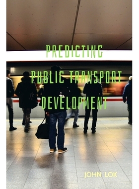 预订 Predicting Public Transport Development: 9798887337401