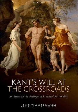 【预订】Kant’s Will at the Crossroads 9780192896032