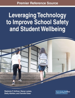 【预订】Leveraging Technology to Improve School Safety and Student Wellbeing