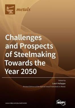 [预订]Challenges and Prospects of Steelmaking Towards the Year 2050 9783036527772