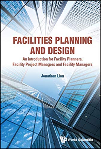 【预售】Facilities Planning and Design - An Introduction for Facility Planners, Facility Project Managers and Faci...