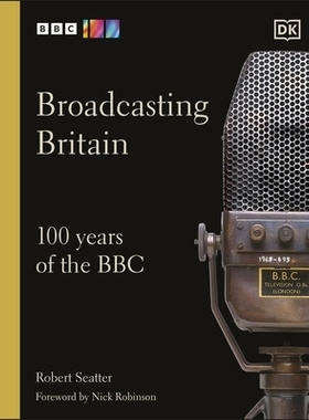 预订 Broadcasting Britain: 9780241567548