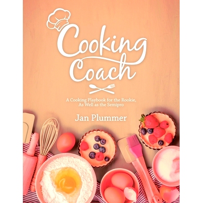 预订 Cooking Coach: A Cooking Playbook for the Rookie, as Well as the Semipro: 9781532093951