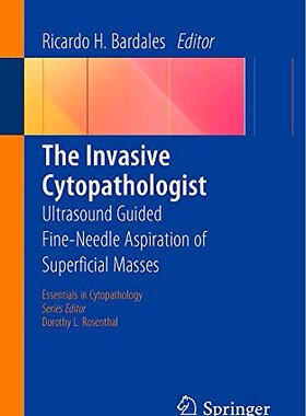 【预订】The Invasive Cytopathologist