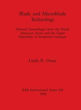 [预订]Blade and Microblade Technology 9780860545682