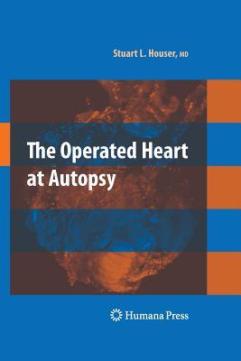 【预订】The Operated Heart at Autopsy