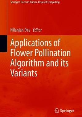 【预订】Applications of Flower Pollination Algorithm and its Variants
