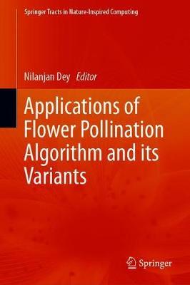 【预订】Applications of Flower Pollination Algorithm and its Variants