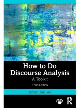 预订 How to Do Discourse Analysis: A Toolkit 如何进行话语分析：工具包 第3版: 9781032884783