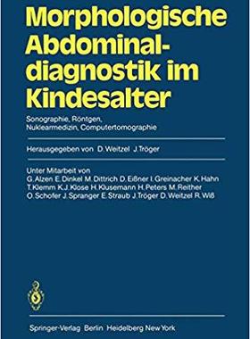 【预订】Morphologische Abdominaldiagnostik im Kindesalter 9783540111009
