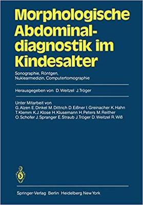 【预订】Morphologische Abdominaldiagnostik im Kindesalter 9783540111009