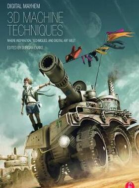 [预订]Digital Mayhem 3D Machine Techniques 9780240525990