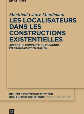 【预订】Les localisateurs dans les constructions existentielles 9783110263466