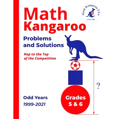 预订 Math Kangaroo Problems and Solutions - Grades 5 & 6 - Odd Years: 9798989988341