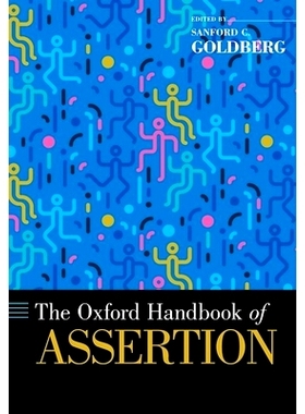 预订 The Oxford Handbook of Assertion 牛津断言手册: 9780190675233