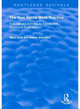 预订 The New Social Work Practice: Exercises and Activities for Training and Developing Social Workers 新的社会工作实践