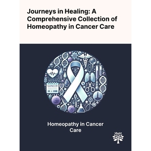 预订 Journeys in Healing: A Comprehensive Collection of Homeopathy in Cancer Care