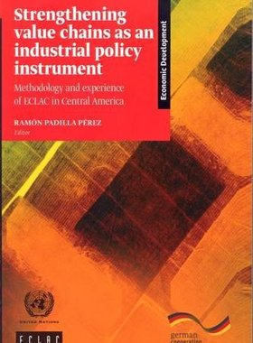 【预售】Strengthening Value Chains as an Industrial Policy Instrument