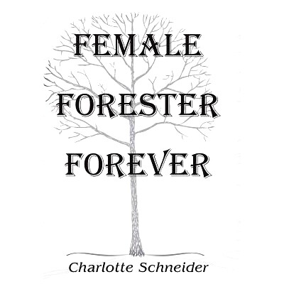 预订 Female Forester Forever: 9781452565521