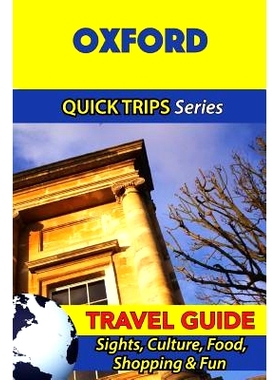 预订 Oxford Travel Guide (Quick Trips Series): Sights, Culture, Food, Shopping & Fun: 9781534701311