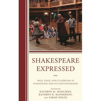 Page, Stage, and Classroom in Shakespear