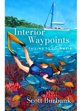 预订 Interior Waypoints: Sailing to Colombia: 9798408950935