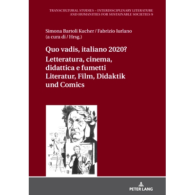 预订 Quo vadis italiano 2020? Letteratura cinema didattica e fumetti Literatur Film Didaktik und Comics: Scenari multimo