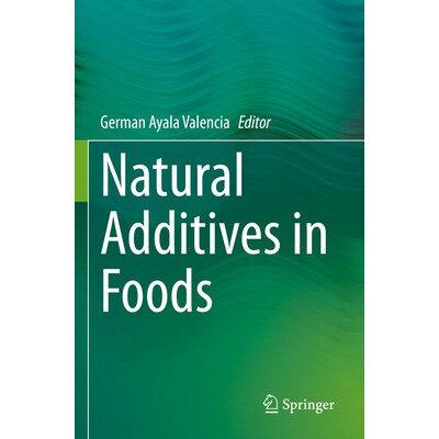 预订 Natural Additives in Foods 食品天然添加剂 9783031173486