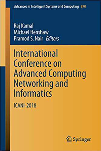 【预售】International Conference on Advanced Computing Networking and Informatics: ICANI-2018
