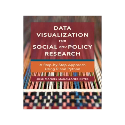 [预订]Data Visualization for Social and Policy Research 9781108714389