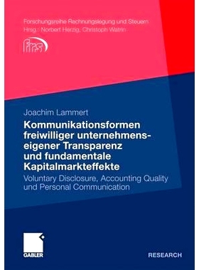 预订 Kommunikationsformen freiwilliger unternehmenseigener Transparenz und fundamentale Kapitalmarkteffekte: Voluntary D