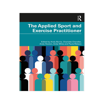 [预订]The Applied Sport and Exercise Practitioner 9781032268170